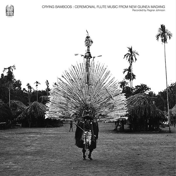RAGNAR JOHNSON / ラグナー・ジョンソン / (CD) CRYING BAMBOOS: CEREMONIAL FLUTE MUSIC FROM NEW GUINEA: MADANG