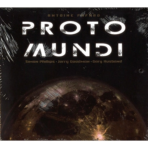 ANTOINE FAFARD / アントワーヌ・ファファール / PROTO MUNDI