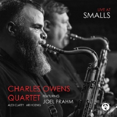 CHARLES OWENS(SAX) / チャールズ・オーウェンズ(SAX) / LIVE AT SMALLS