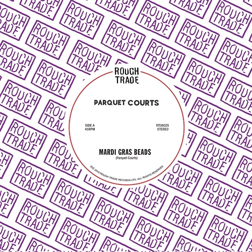 PARQUET COURTS / パーケイ・コーツ / MARDI GRAS BEADS / SEEMS KIND OF SILLY [7"]