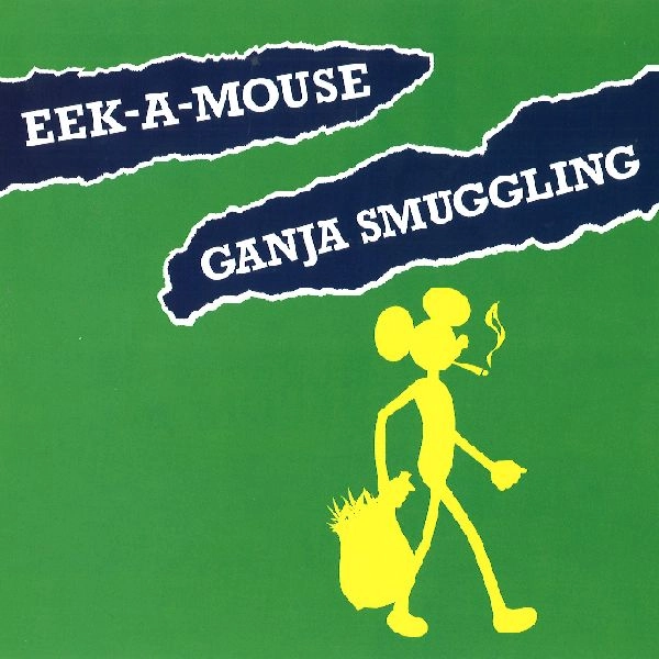 EEK-A-MOUSE / イーク・ア・マウス / GANJA SMUGGLING [COLORED 7"]