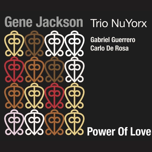 GENE JACKSON / ジーン・ジャクソン / パワー・オブ・ラブ  / Power Of Love 
