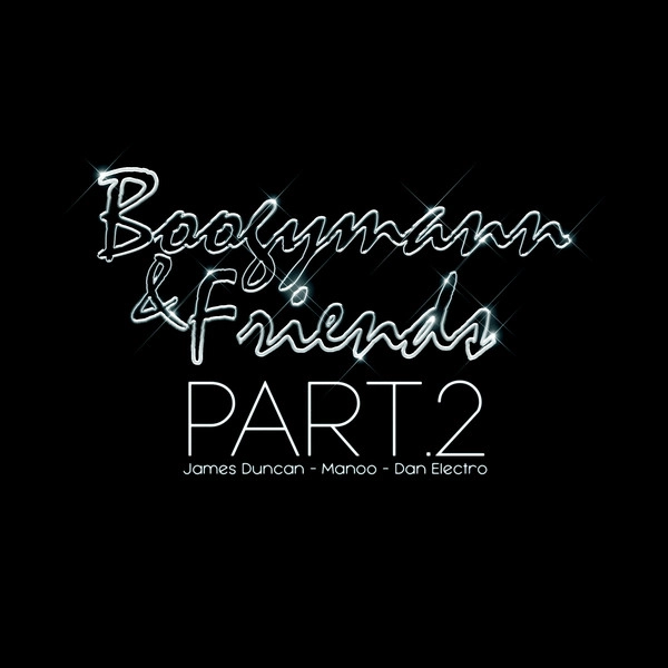 BOOGYMANN & FRIENDS / PART.2