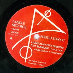 PREFAB SPROUT / プリファブ・スプラウト / LIONS IN MY OWN GARDEN: EXIT SOMEONE