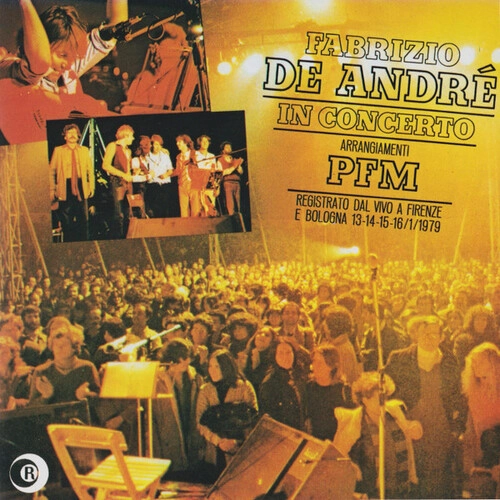 FABRIZIO DE ANDRE'/PFM / ファブリツィオ・デ・アンドレ&ピー・エフ・エム / IN CONCERTO