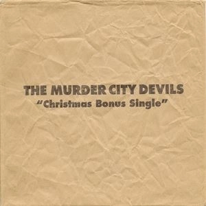 MURDER CITY DEVILS / CHRISTMAS BONUS SINGLE