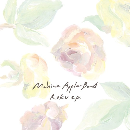 Mahina Apple Band / ROKU e.p.