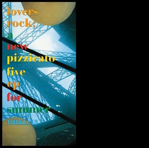 PIZZICATO FIVE / ピチカート・ファイヴ / ラヴァーズ･ロック（完全生産限定盤 アナログ7"）