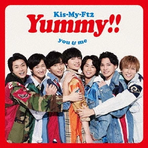 Kis-My-Ft2 / Yummy!!