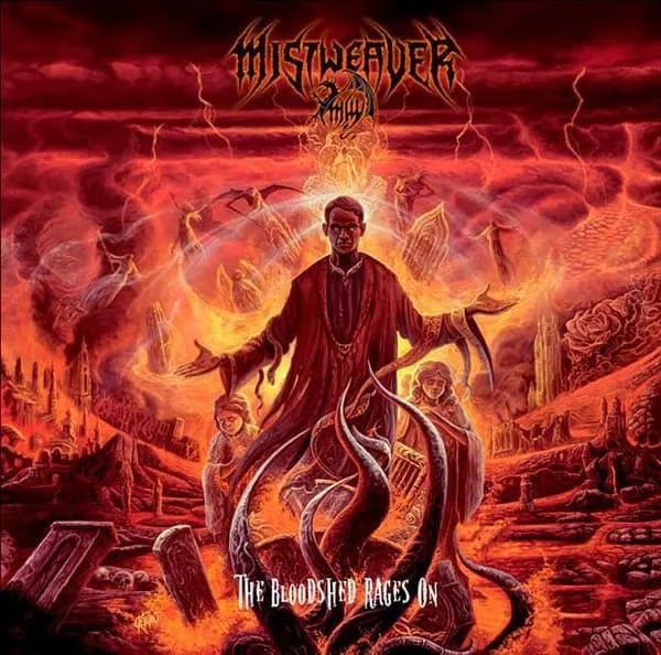 MISTWEAVER / BLOODSHED RAGES ON