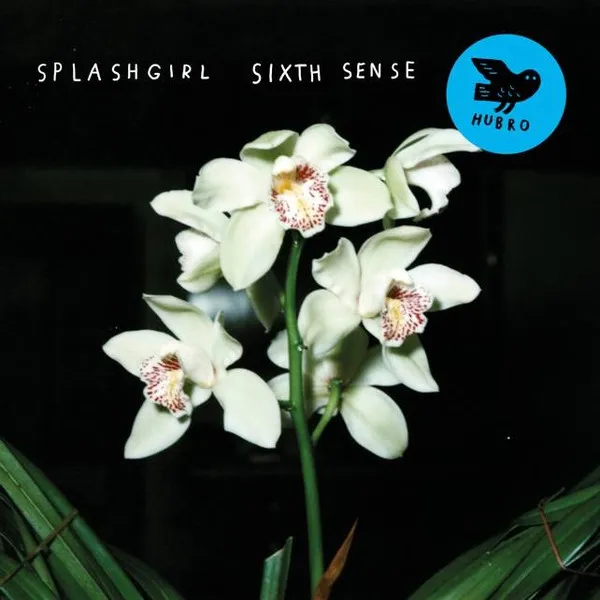 SPLASHGIRL / SIXTH SENSE