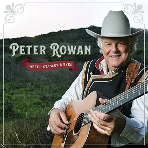 PETER ROWAN / ピーター・ローワン / CARTER STANLEY'S EYES