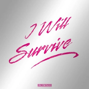 GLORIA GAYNOR / グロリア・ゲイナー / I WILL SURVIVE [12” DISCO VERSION] / I WILL SURVIVE  12  DISCO VERSION