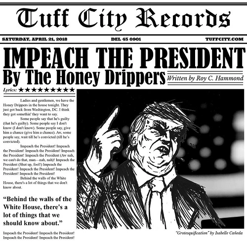 HONEY DRIPPERS / BROTHERHOOD / Impeach The President / The Monkey That Became President