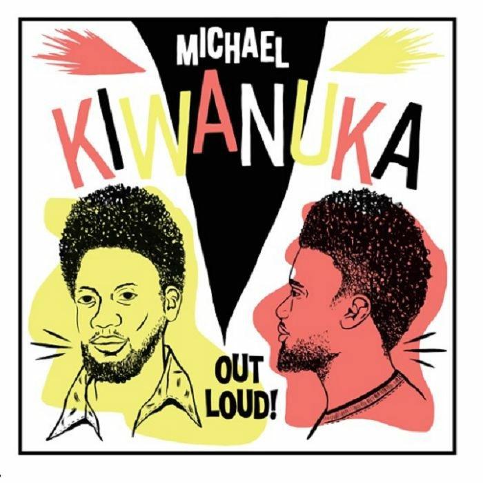 MICHAEL KIWANUKA / マイケル・キワヌーカ / Out Loud! / OUT LOUD