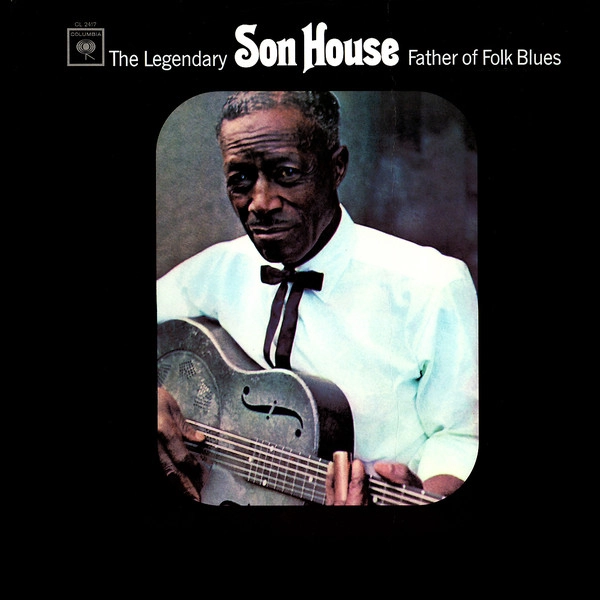 SON HOUSE / サン・ハウス / FATHER OF THE FOLK BLUES