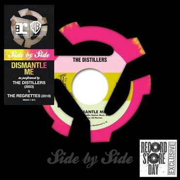 DISTILLERS / REGRETTES / DISMANTLE ME (7")