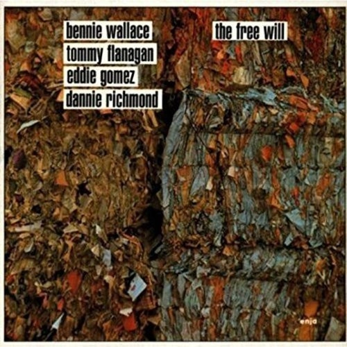 BENNIE WALLACE / ベニー・ウォレス / ザ･フリー･ウィル