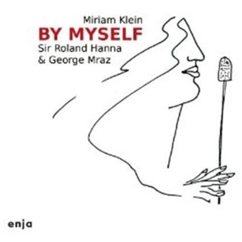 MIRIAM KLEIN / ミリアム・クライン / バイ･マイセルフ