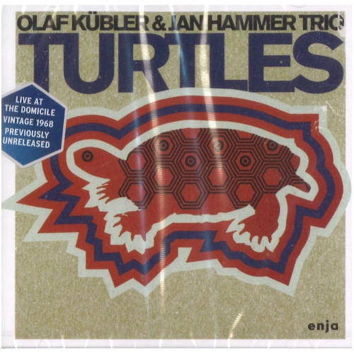 OLAF KUBLER/JAN HAMMER / オラフ・キューブラー & ヤン・ハマー / タートルズ～ライヴ･アット･ドミシル 1968