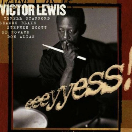 VICTOR LEWIS / ビクター・ルイス / イエス！