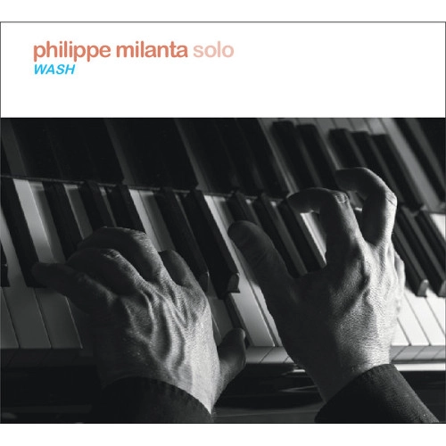 PHILIPPE MILANTA / フィリップ・ミランタ / WASH