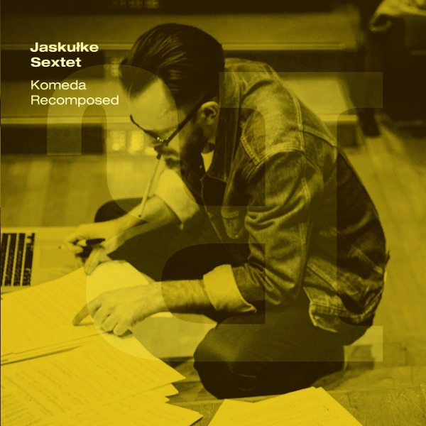 SLAWEK JASKULKE / スワヴェク・ヤスクウケ / コメダ(RECOMPOSED)