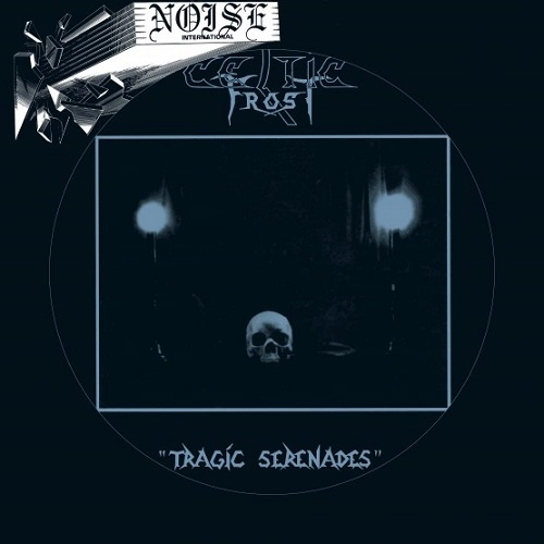 CELTIC FROST / セルティック・フロスト / TRAGIC SERENADES<PICTURE VINYL>