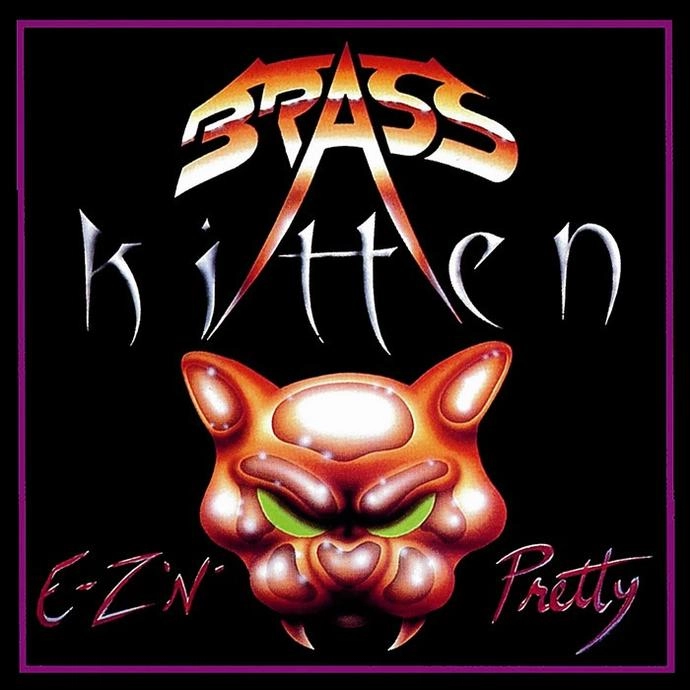 BRASS KITTEN / E-Z 'N' PRETTY