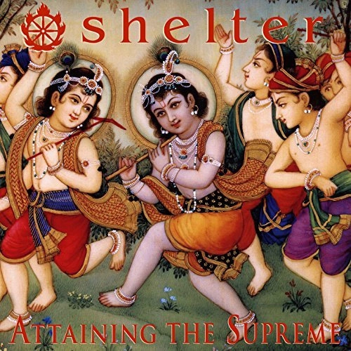 SHELTER / ATTAINING THE SUPREME (LP)