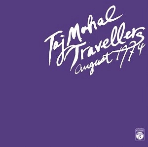 TAJ-MAHAL TRAVELLERS / タージ・マハル旅行団 / AUGUST 1974 (2LP)
