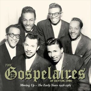 GOSPELAIRES / MOVING UP - THE EARLY YEARS 1956-1965