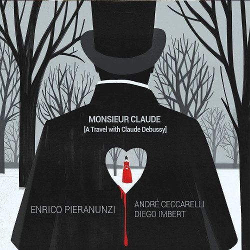 ENRICO PIERANUNZI / エンリコ・ピエラヌンツィ / MONSIEUR CLAUDE - A TRAVEL WITH CLAUDE DEBUSSY