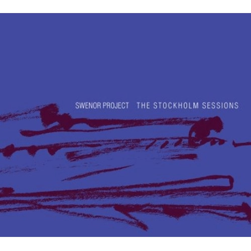 SWENOR PROJECT / STOCKHOLM SESSIONS
