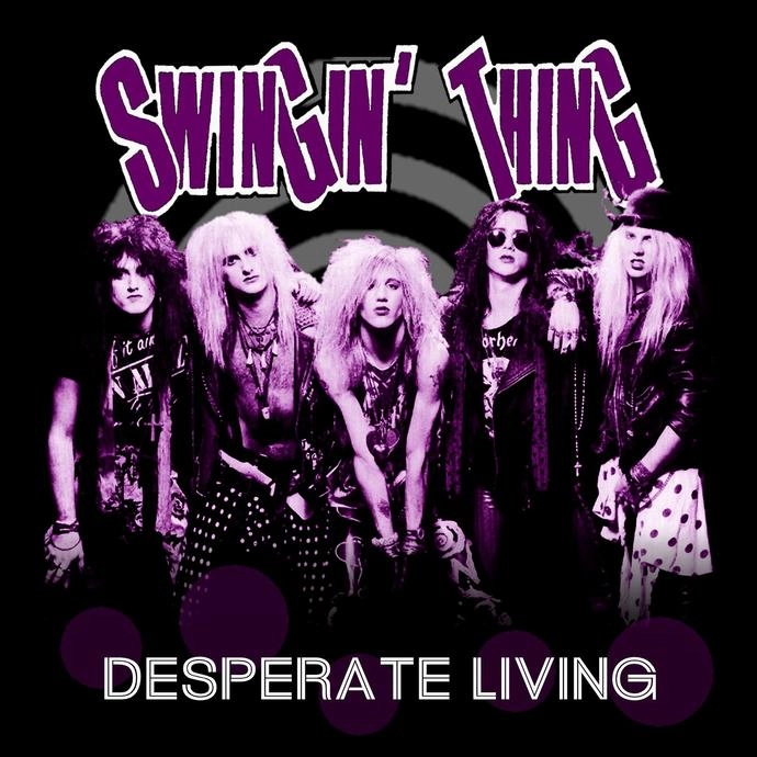 SWINGIN' THING / スインギン・シング / DESPERATE LIVING