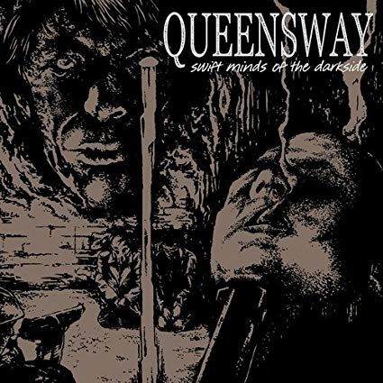 QUEENSWAY / SWIFT MINDS OF THE DARKSIDE