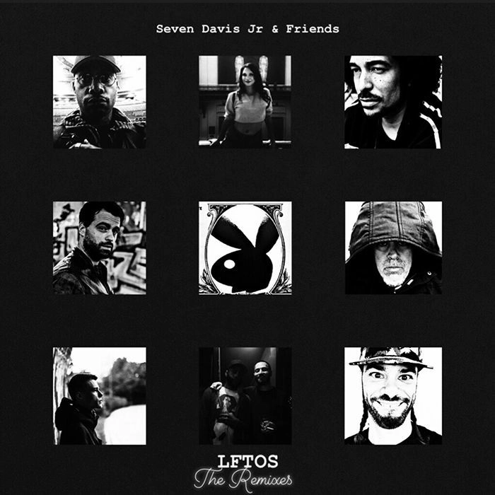 SEVEN DAVIS JR & FRIENDS / LFTOS: THE REMIXES