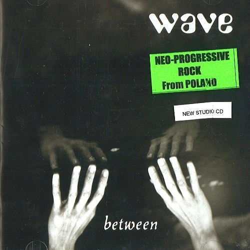 WAVE (PROG) / WAVE / BETWEEN