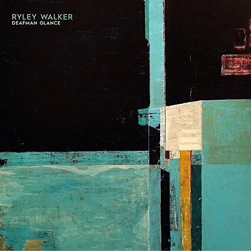 RYLEY WALKER / ライリー・ウォーカー / DEAFMAN GLANCE