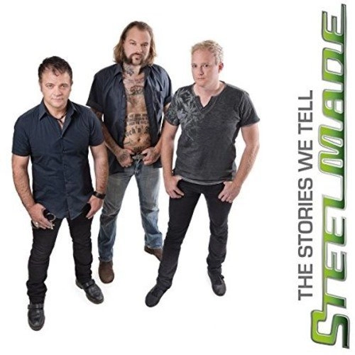 STEELMADE / THE STORIES WE TELL