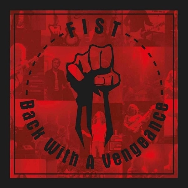 FIST / フィスト / BACK WITH A VENGEANCE<2CD>