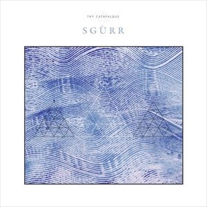 THY CATAFALQUE / SGURR