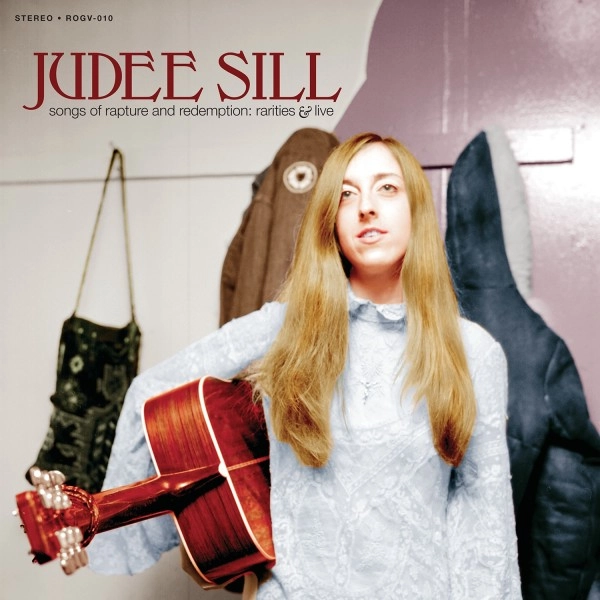 JUDEE SILL / ジュディ・シル / SONGS OF RAPTURE AND REDEMPTION: RARITIES & LIVE