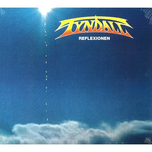 TYNDALL / REFLEXIONEN