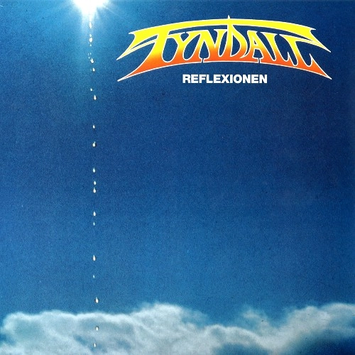 TYNDALL / REFLEXIONEN - 180g LIMITED VINYL