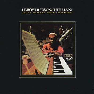 LEROY HUTSON / リロイ・ハトソン / THE MAN!