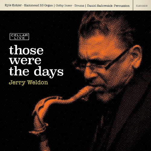 JERRY WELDON / ジェリー・ウェルドン / Those Were The Days