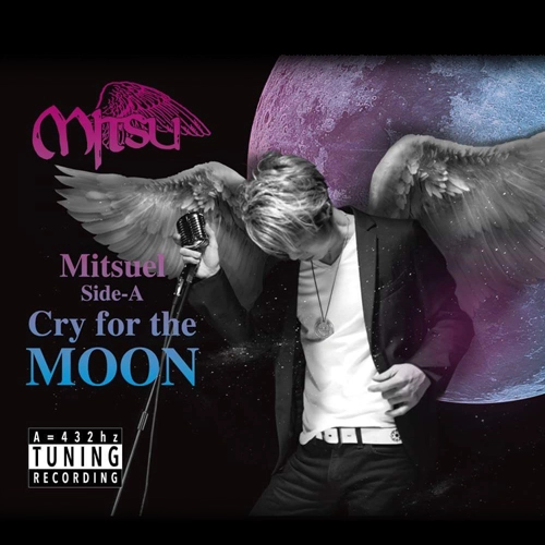 mitsu / Mitsuel Side-A ～cry for the moon～