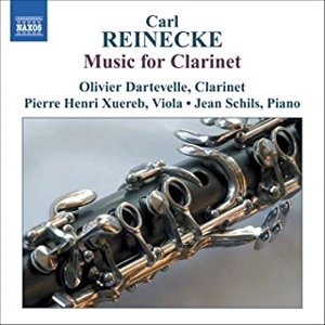 OLIVIER DARTEVELLE / オリヴィエ・ダルテヴェル / REINECKE: MUSIC FOR CLARINET
