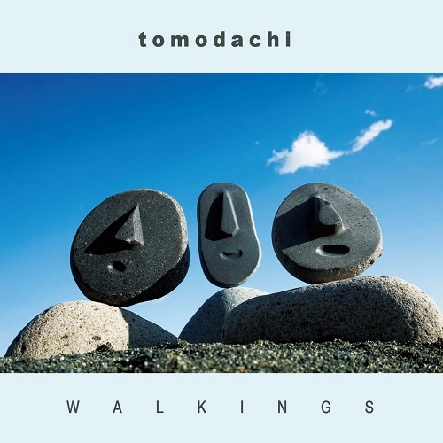 Walkings / ウォーキングス  / Tomodachi